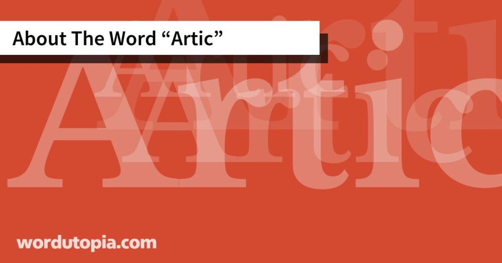 About The Word Artic