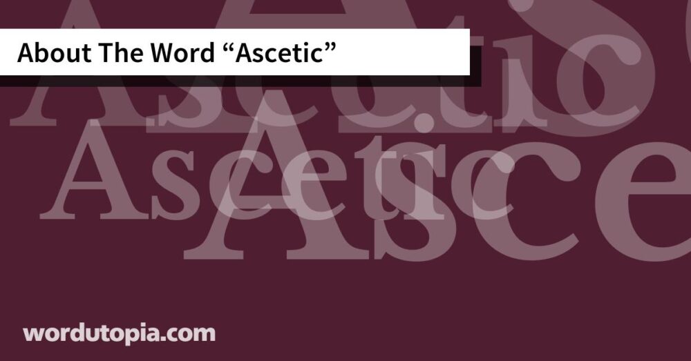About The Word Ascetic