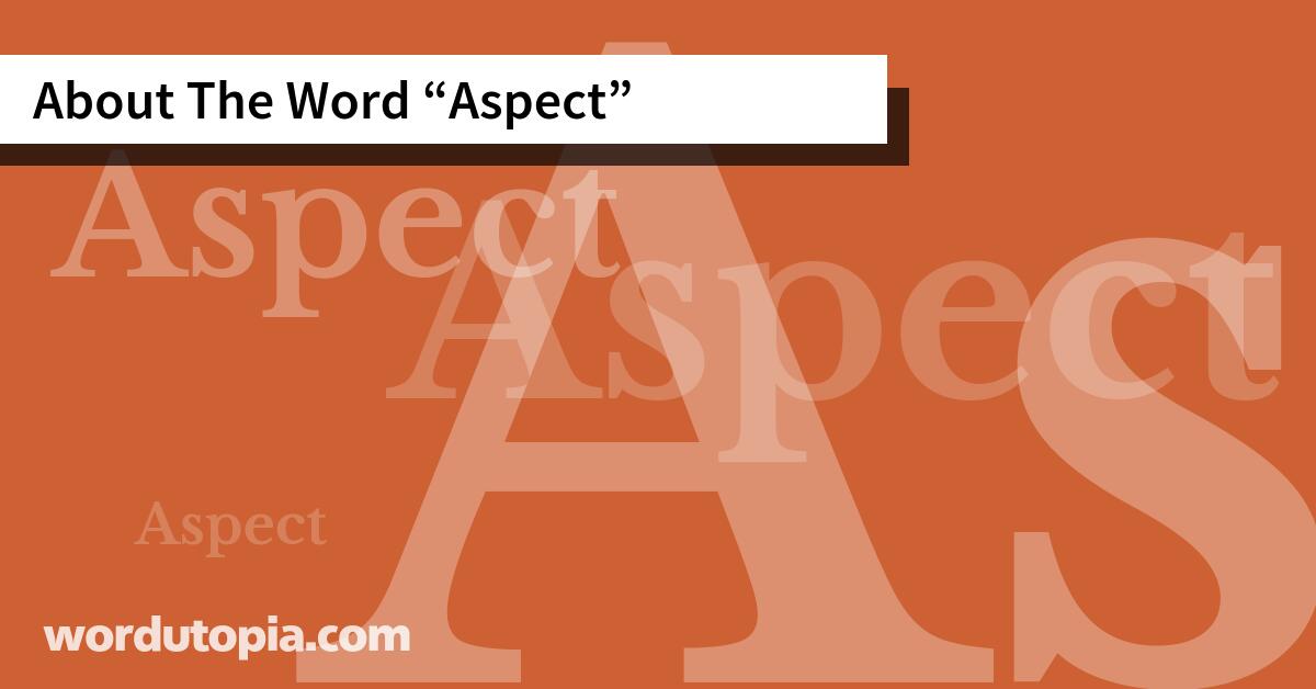 About The Word Aspect