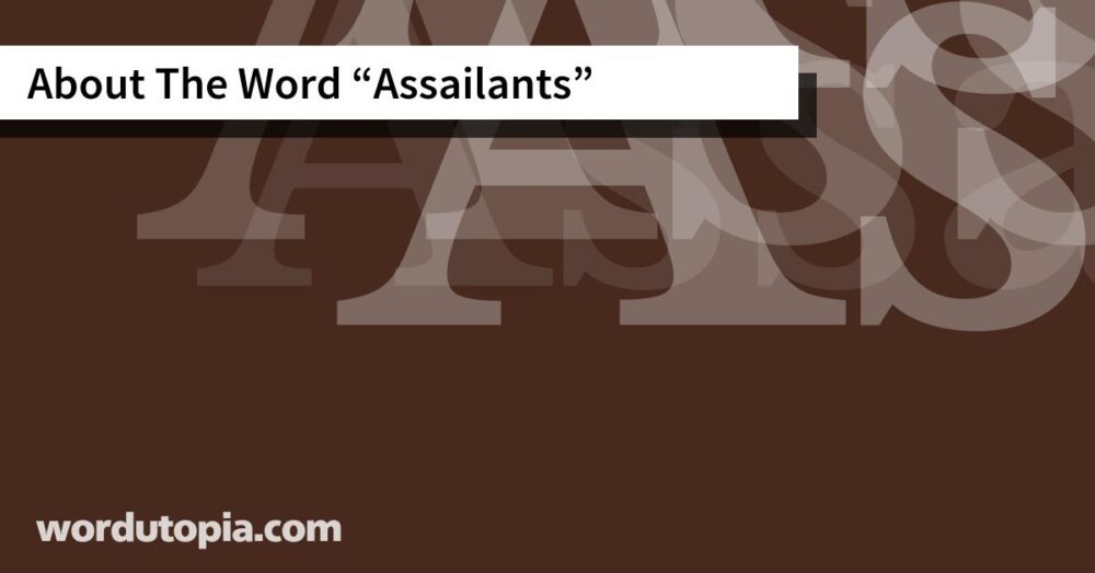 About The Word Assailants