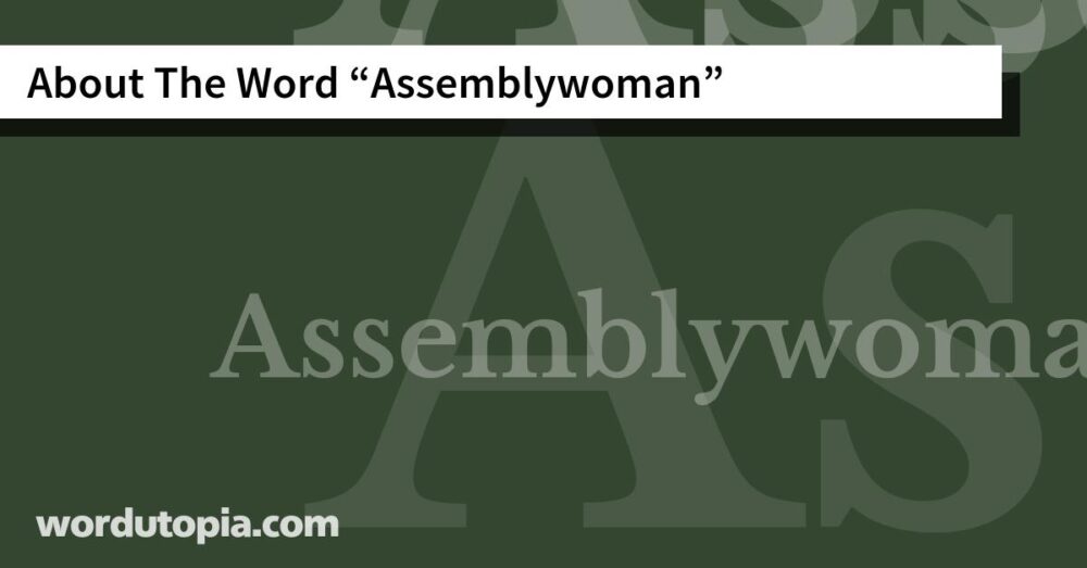 About The Word Assemblywoman