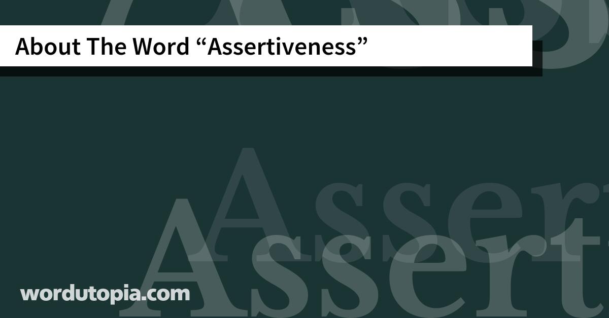 About The Word Assertiveness