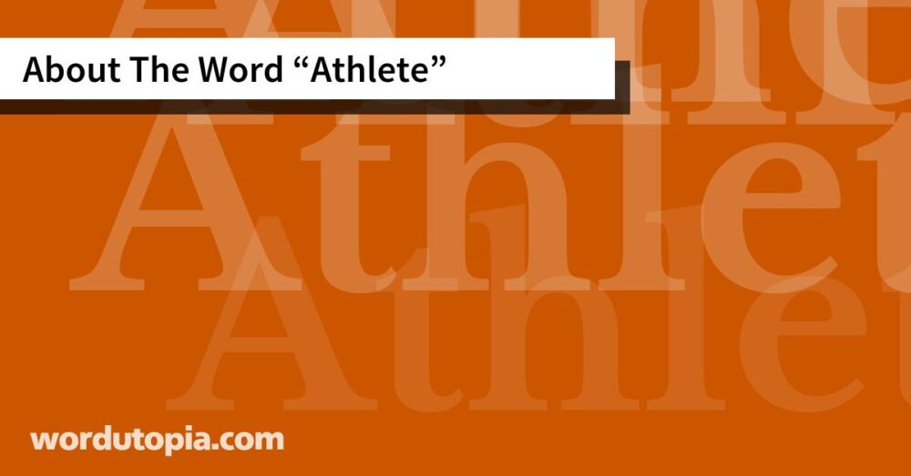 About The Word Athlete