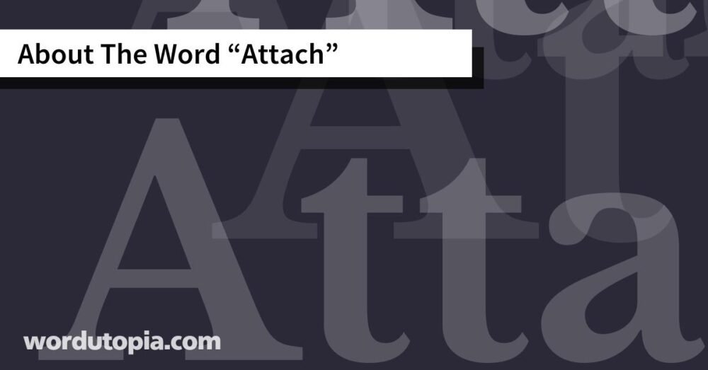 About The Word Attach