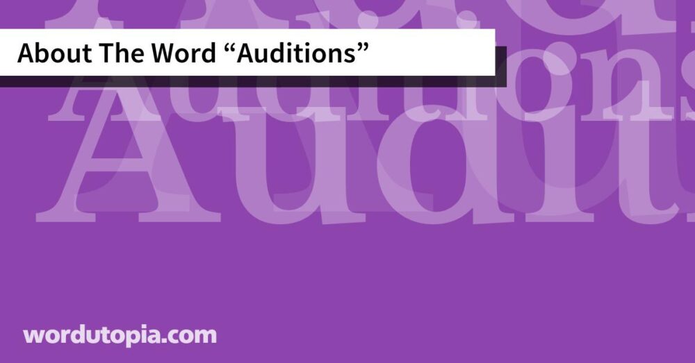 About The Word Auditions