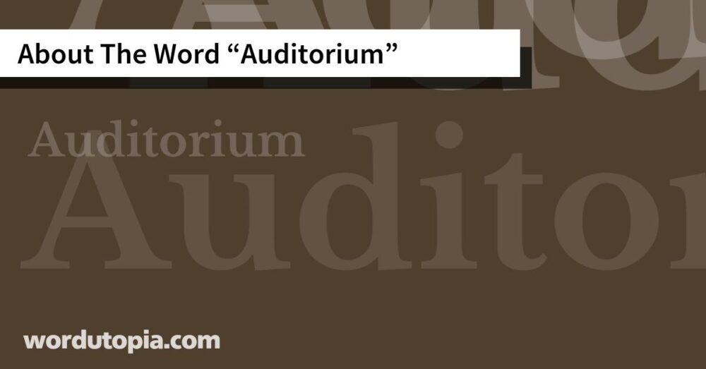 About The Word Auditorium
