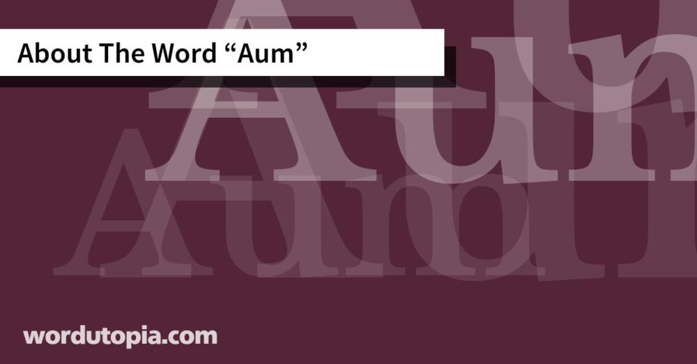 About The Word Aum