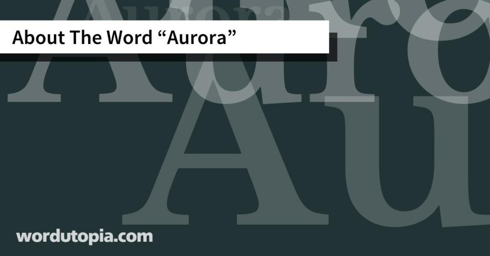 About The Word Aurora