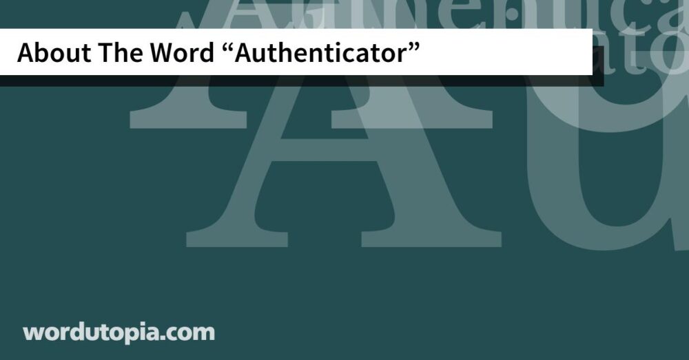 About The Word Authenticator