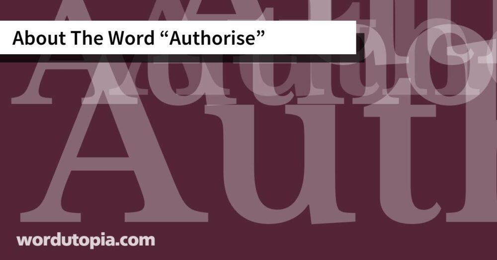 About The Word Authorise