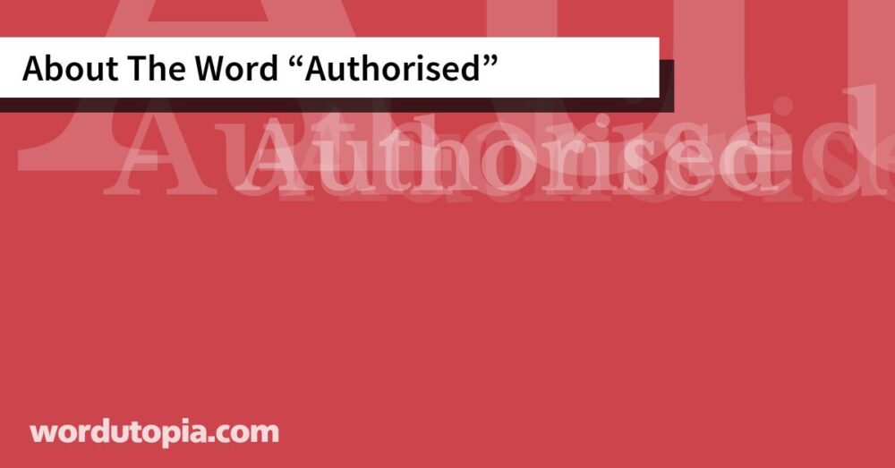 About The Word Authorised