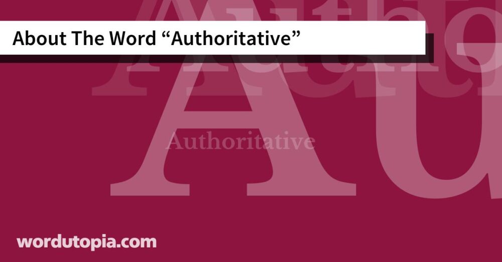About The Word Authoritative
