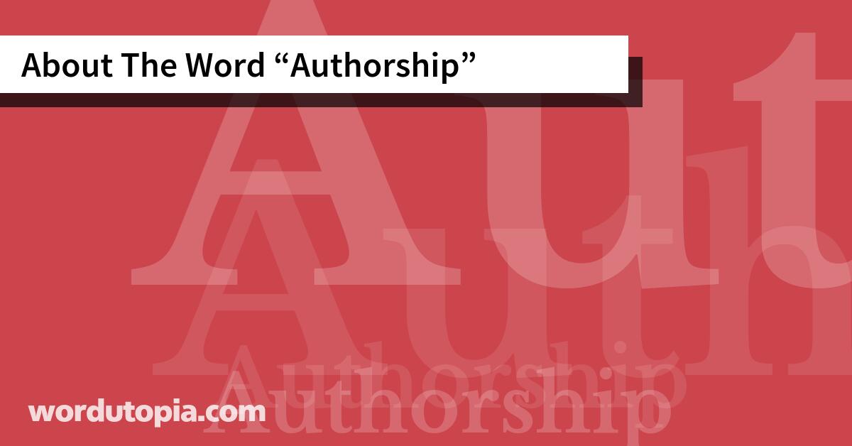 About The Word Authorship