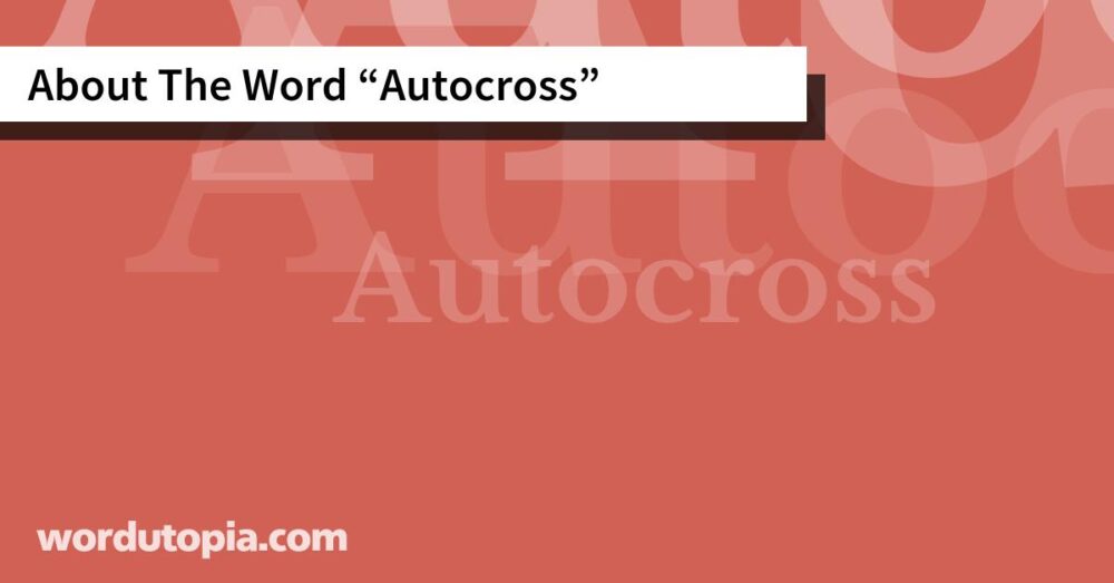 About The Word Autocross