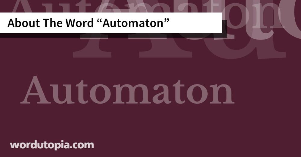 About The Word Automaton