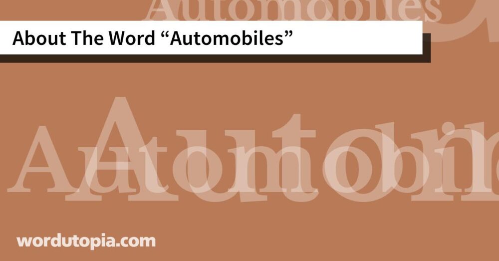 About The Word Automobiles