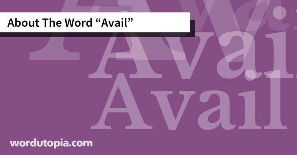 About The Word Avail