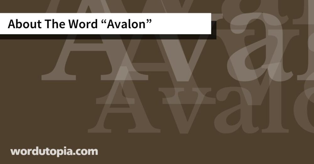 About The Word Avalon
