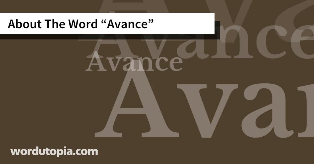About The Word Avance