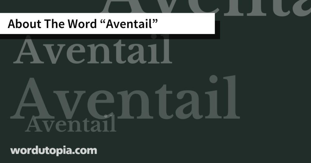 About The Word Aventail