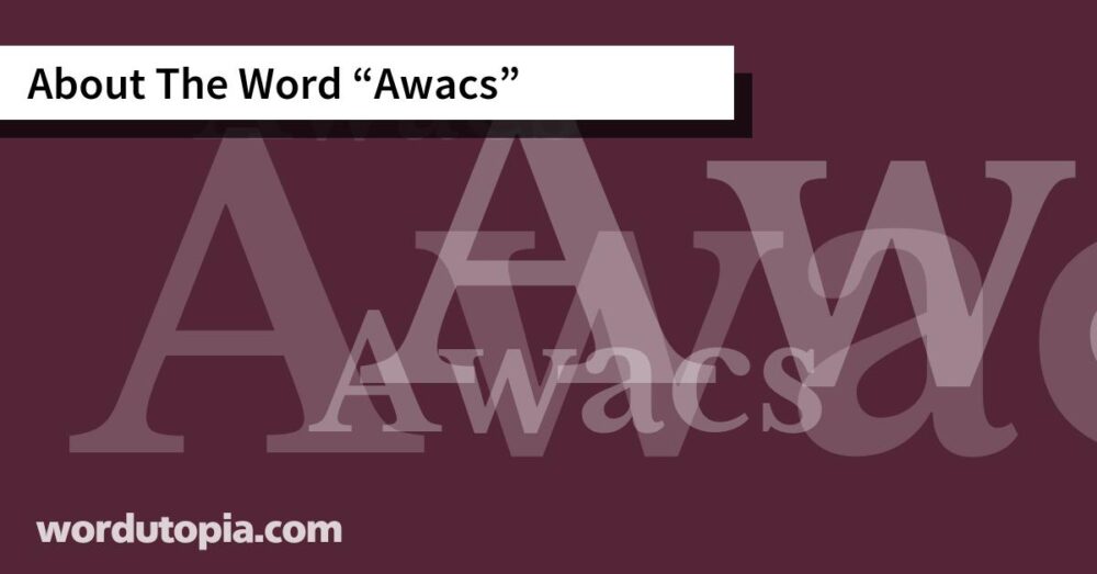 About The Word Awacs