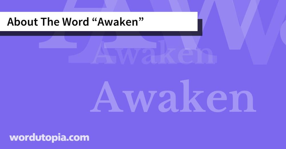 About The Word Awaken