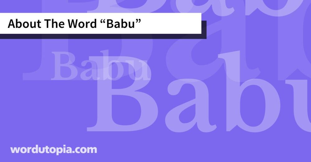 About The Word Babu