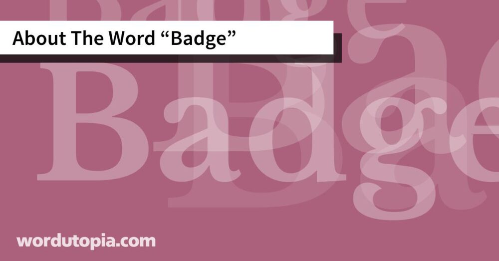 About The Word Badge