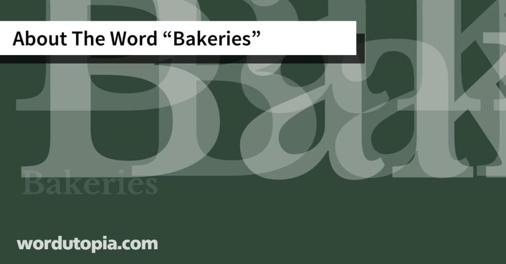 About The Word Bakeries