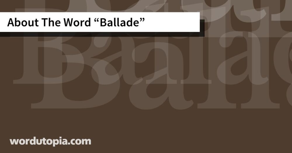 About The Word Ballade