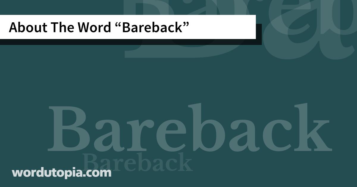 About The Word Bareback