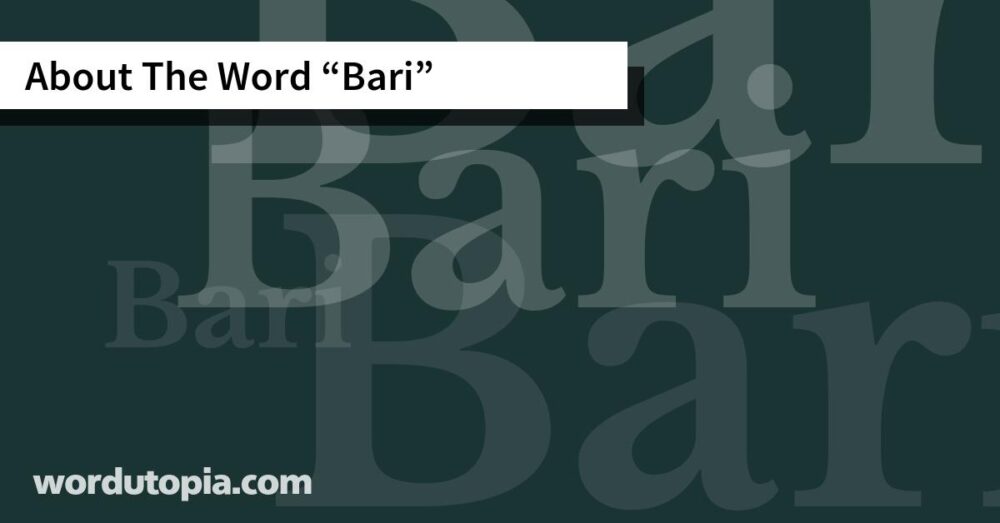 About The Word Bari