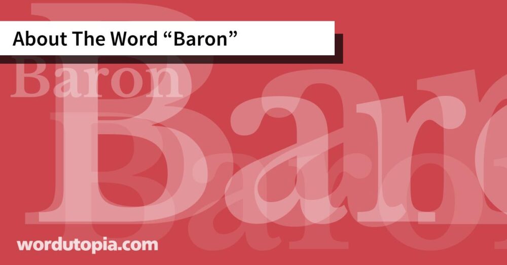 About The Word Baron