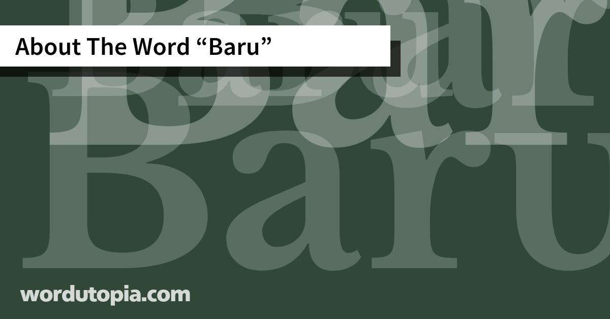 About The Word Baru