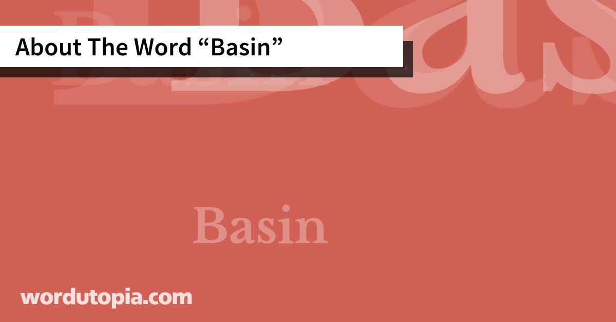 About The Word Basin