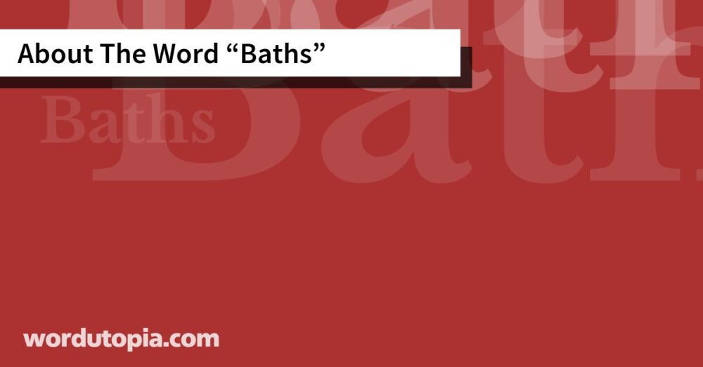 About The Word Baths