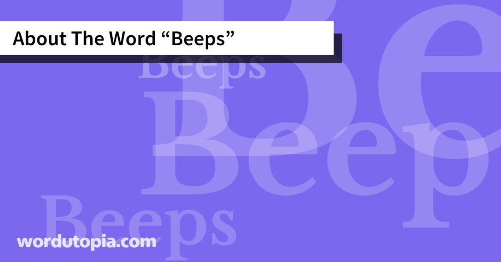 About The Word Beeps