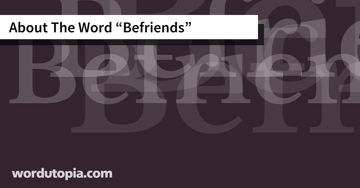 About The Word Befriends
