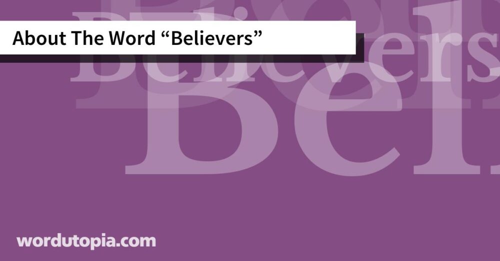 About The Word Believers