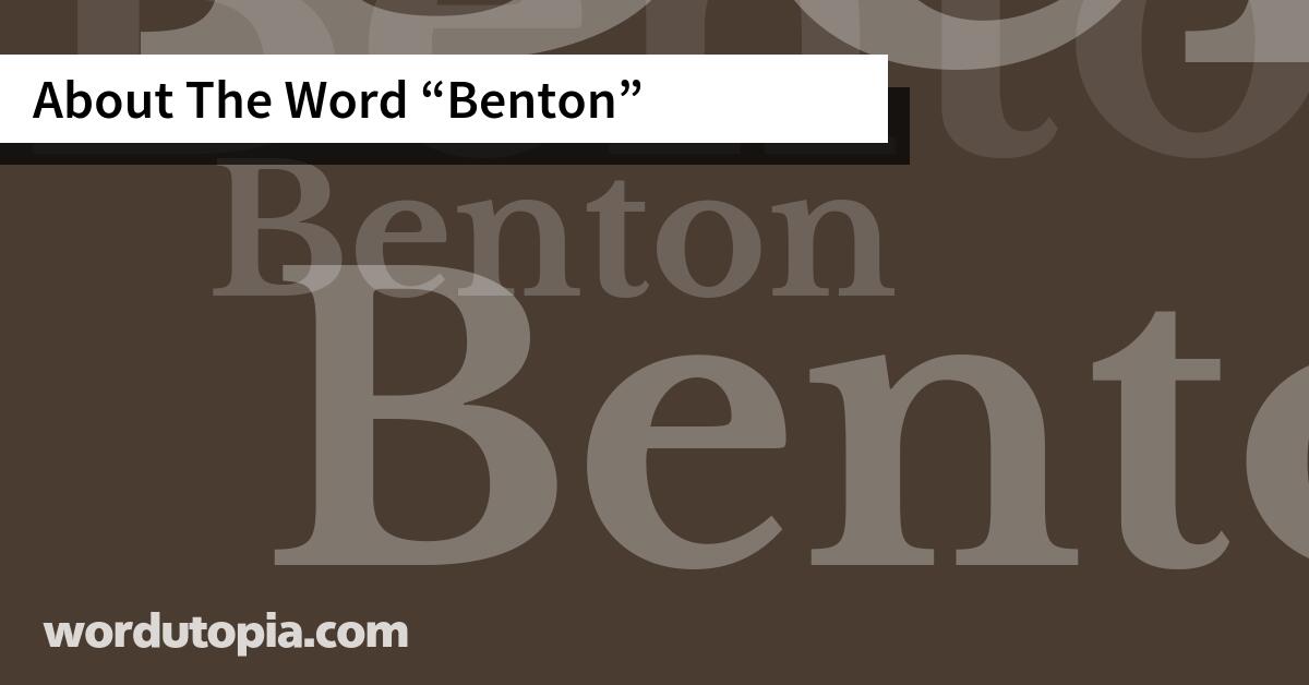 About The Word Benton