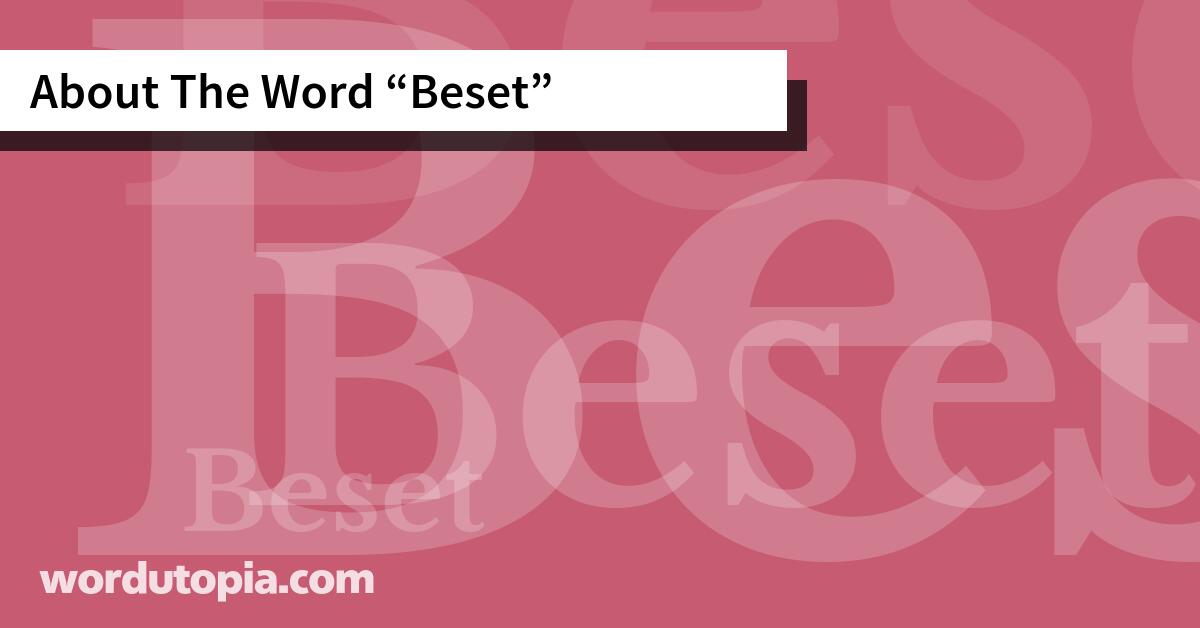 About The Word Beset