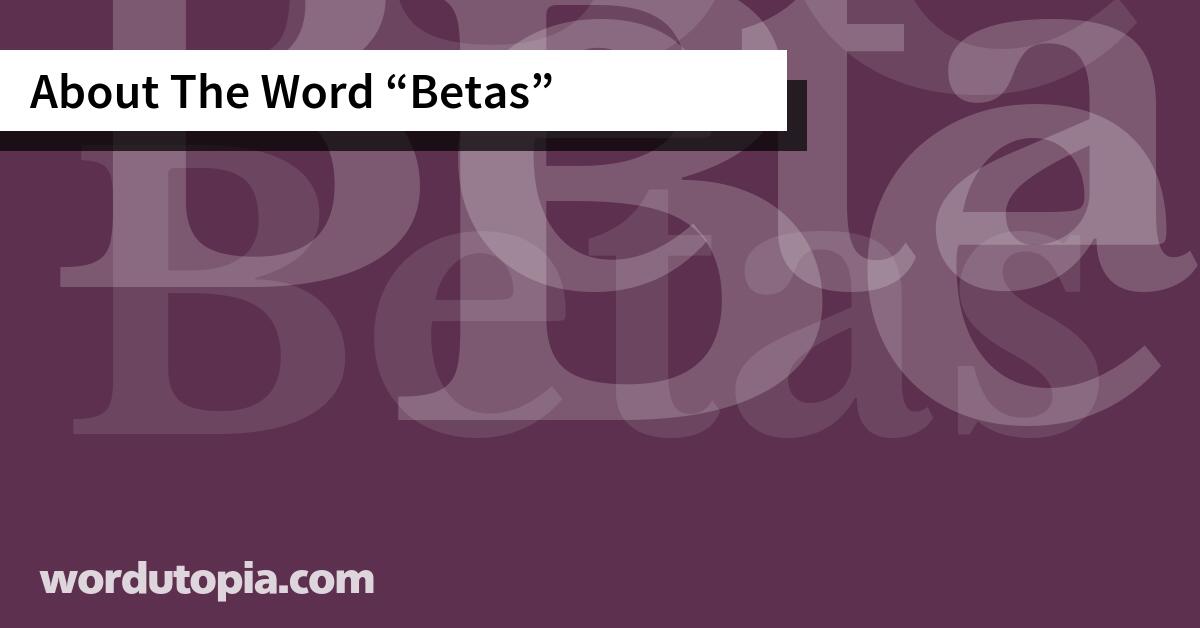 About The Word Betas