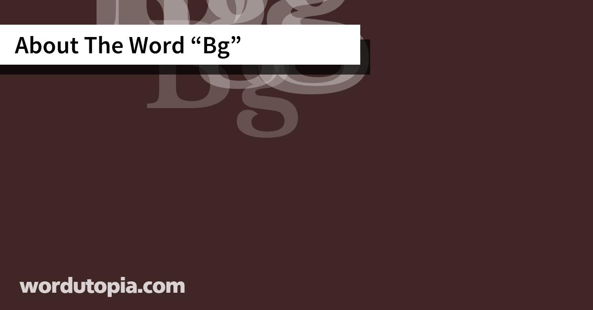 About The Word Bg