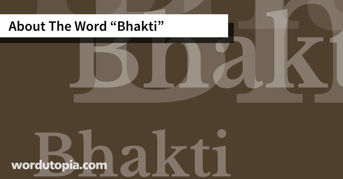 About The Word Bhakti