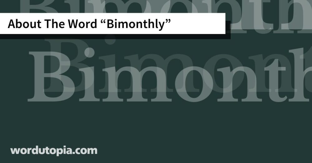 About The Word Bimonthly