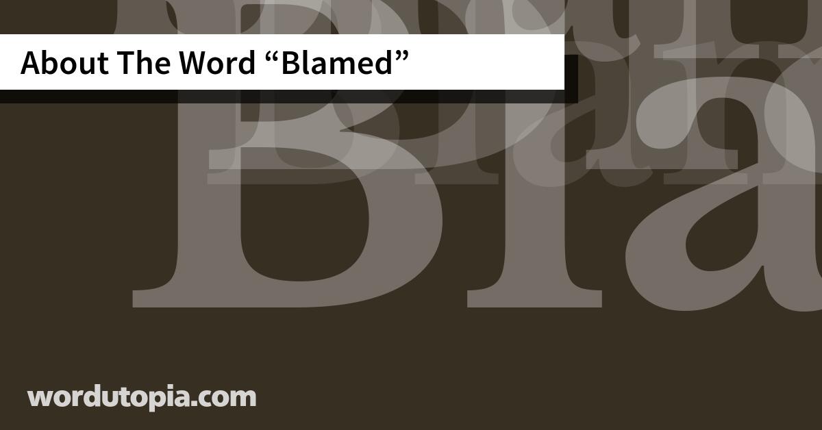About The Word Blamed
