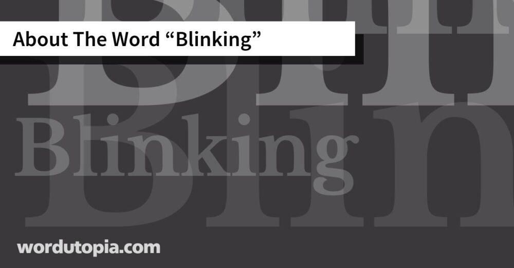 About The Word Blinking