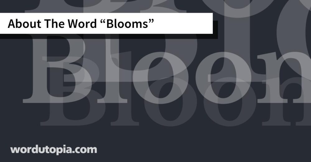 About The Word Blooms