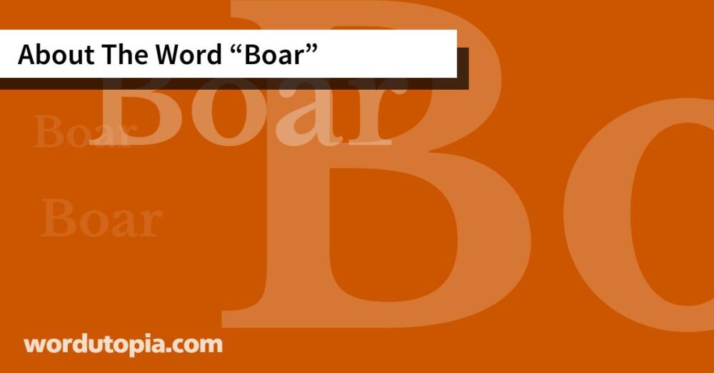 About The Word Boar