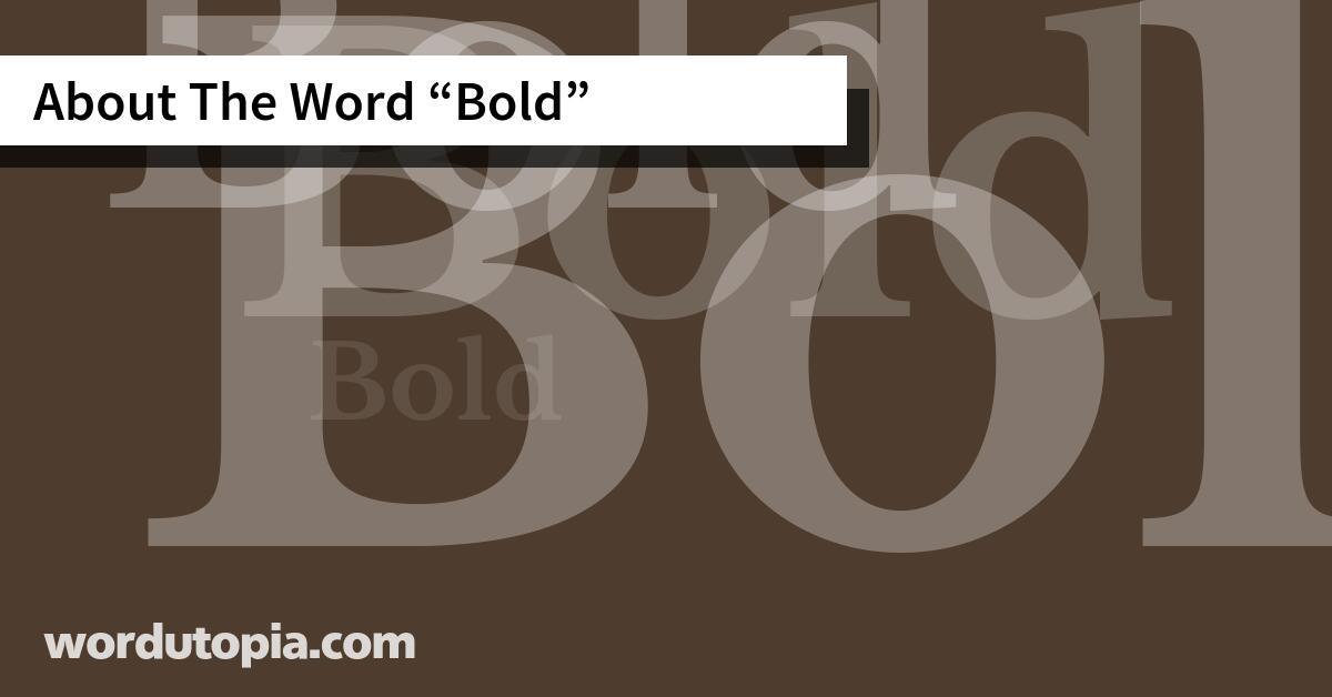 About The Word Bold